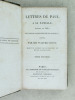 Lettres de Paul à sa famille, écrites en 1815 ; suivies de la recherche du bonheur, conte. (3 Tomes en 1 Volume  - Complet).. SCOTT, Sir Walter