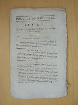 Convention Nationale. Décret relatif aux Commissaires de la Convention envoyés près les armées. Du 30 avril 1793, l'an deuxième de la République.. ...