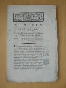 Vérités Historiques sur les Evénemens arrivés à Nismes le 13 de Juin & les jours suivans. Publiées par le Club des Amis de la Constitution, en Juillet 1790