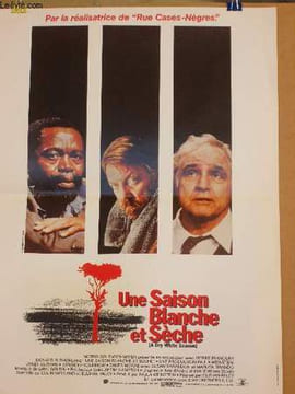 AFFICHE DE CINEMA - UNE SAISON BLANCHE ET SECHE - A DRY WHITE SEASON. DONALD SUTHERLAND - JANET SUZMAN