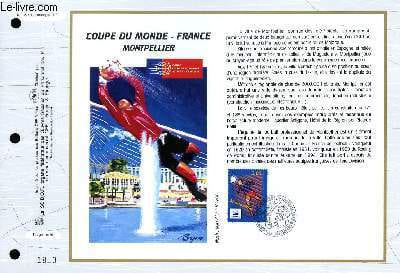 FEUILLET ARTISTIQUE PHILATELIQUE - CEF - N° 1274 - COUPE DU MONDE - FRANCE - MONTPELLIER