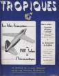 TROPIQUES revue des troupes coloniales N°311. COLLECTIF