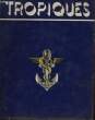 TROPIQUES revue des troupes coloniales N°333. COLLECTIF