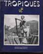 TROPIQUES revue des troupes coloniales N°340. COLLECTIF