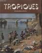 TROPIQUES revue des troupes coloniales N°366. COLLECTIF