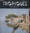 TROPIQUES revue des troupes coloniales N°371. COLLECTIF