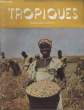 TROPIQUES revue des troupes coloniales N°377. COLLECTIF