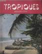 TROPIQUES revue des troupes coloniales N°378. COLLECTIF