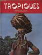 TROPIQUES revue des troupes coloniales N°387. COLLECTIF