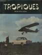 TROPIQUES revue des troupes coloniales N°389. COLLECTIF