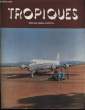 TROPIQUES revue des troupes coloniales N°397. COLLECTIF