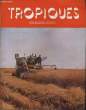 TROPIQUES revue des troupes coloniales N°399. COLLECTIF