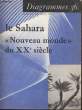 "Diagramme N° 36 - La Sahara ""Nouveau monde"" du XXè siècle". RENE FOUGEROUSSE