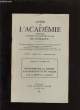 Actes de l'académie nationale des sciences, belles-lettres et arts de Bordeaux. Réflexions sur la société d'aujourd'hui et de demain.. GRESSAYE