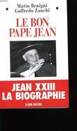 LE BON PAPE JEAN.. BENIGNI MARIO ET ZANCHI GOFFREDO.