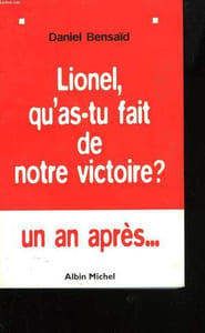LIONEL, QU'AS-TU FAIT DE NOTRE VICTOIRE? UN AN APRES....