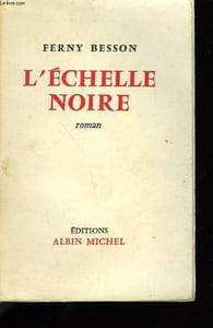 L'ECHELLE NOIRE.