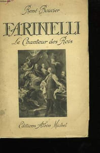FARINELLI. LE CHANTEUR DES ROIS.
