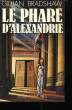 LE PHARE D'ALEXANDRIE.. BRADSHAW GILLIAN.
