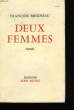 DEUX FEMMES.. BRIGNEAU FRANCOIS.