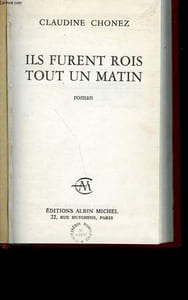 ILS FURENT ROIS TOUT UN MATIN.