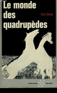 LE MONDE DES QUADRUPEDES.