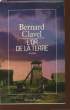 L'OR DE LA TERRE.. CLAVEL BERNARD.