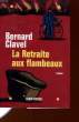 LA RETRAITE AUX FLAMBEAUX.. CLAVEL BERNARD.