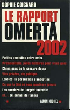 LE RAPPORT OMERTA 2002.. COIGNARD SOPHIE.
