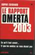 LE RAPPORT OMERTA 2003.. COIGNARD SOPHIE.