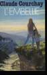 L'EMBELLIE.. COURCHAY CLAUDE.