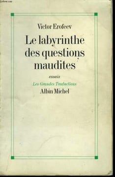 LE LABYRINTHE DES QUESTIONS MAUDITES.. EROFEEV VICTOR.