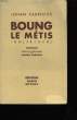 BOUNG LE METIS.. FABRICIUS JOHAN.