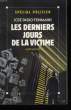 LES DERNIERS JOURS DE LA VICTIME.. FEINMANN JOSE PABLO.