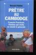 PRETRE AU CAMBODGE.. FIDELIN BENOIT.