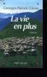 LA VIE EN PLUS.. GLEIZE GEORGES - PATRICK.