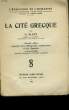 LA CITE GRECQUE.. GLOTZ G.