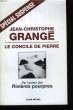 LE CONCILE DE PIERRE.. GRANGE JEAN-CHRISTOPHE.