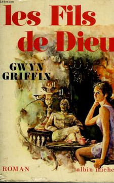 LES FILS DE DIEU.. GRIFFIN GWYN.