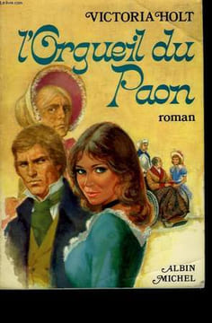 L'ORGUEIL DU PAON.. HOLT VICTORIA.