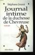 JOURNAL INTIME DE LA DUCHESSE DE CHEVREUSE.. JOURAT STEPHANE.