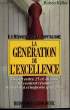 LA GENERATION DE L'EXCELLENCE.. KELLEY ROBERT E.