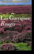 LES GARRIGUES ROUGES.. MAGNON JEAN-LOUIS.