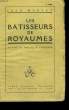 LES BATISSEURS DE ROYAUME.. MARTET JEAN.