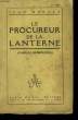 LE PROCUREUR DE LA LANTERNE.. MARTET JEAN.