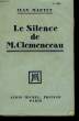 LE SILENCE DE M. CLEMENCEAU.. MARTET JEAN.