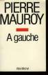 A GAUCHE.. MAUROY PIERRE.