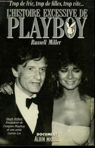 L'HISTOIRE EXCESSIVE DE PLAYBOY.