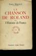 LA CHANSON DE ROLAND ET L'HISTOIRE DE FRANCE.. MIREAUX EMILE.