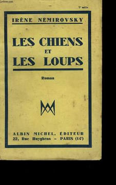 LES CHIENS ET LES LOUPS.. NEMIROVSKY IRENE.
